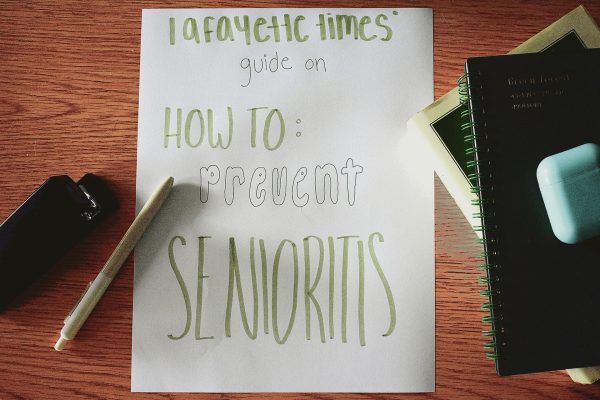 Paper written by Riley Rider, Lafayette Times Guide on How To: Prevent Senioritis