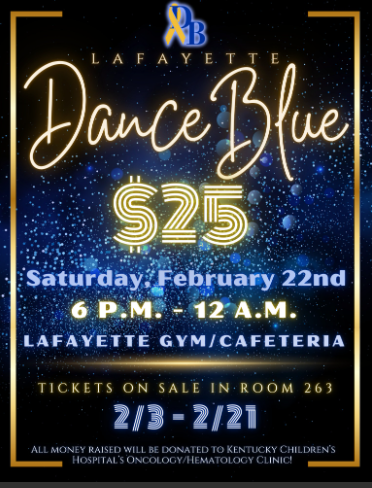 2025 Dance Blue poster 1/27/2025 from student council to invite Lafayette students to donate and go to Dance Blue. Dance Blue is a fundraiser for the Dance Blue Hematology and Oncology Department at the University of Kentucky.